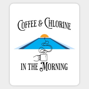 The Smell of Coffee & Chlorine in the Morning Sticker